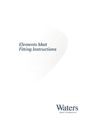 Waters Elements Matt Fitting Instructions Manual