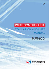 Sinclair KJR- 90D Installation And User Manual