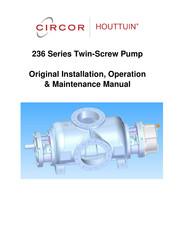 Circor HOUTTUIN 236 Series Original Installation, Operation And Maintenance Manual