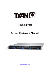 TYAN GT20A-B7040 Service Engineer's Manual