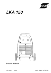ESAB LKA 150 Service Manual