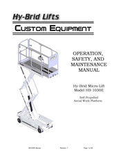 Custom Equipment Hy-Brid HB 1030E Operation, Safety And Maintenance Manual