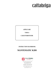 Italian Gelato CATTABRIGA MANTEMATIC K20S Instruction Handbook Manual