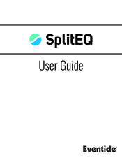 Eventide SplitEQ User Manual