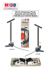 HILL PUMPS 4128-005 Assembly And User's Manual