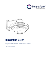 Motorola solutions IndigoVision SP-20MP-MS-360 Installation Manual
