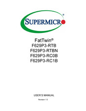 Supermicro FatTwin F629P3-RTBN User Manual