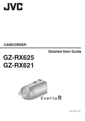 JVC GZ-RX621 Detailed User Manual