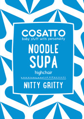 Cosatto NITTY GRITTY NOODLE SUPA User Manual