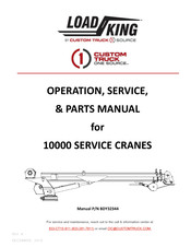 CUSTOM TRUCK LOAD KING 10030 Operation, Service & Parts Manual