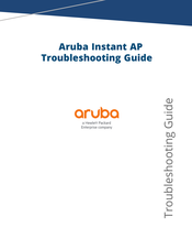 Hewlett Packard Enterprise aruba Troubleshooting Manual