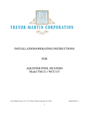 Trevor-Martin Corporation TM121 Installation & Operating Instructions Manual