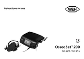 W&H OsseoSet 200 Instructions For Use Manual
