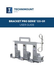 Technimount System BRACKET PRO 120-GR Series User Manual