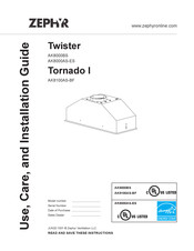 Zephyr Tornado I AK8100AS Use, Care And Installation Manual
