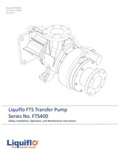 Liquiflo FTS400 Series Safety, Installation, Operation And Maintenance Instructions