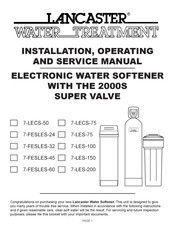 Lancaster Water Treatment 7-LES-75 Installation, Operating And Service Manual