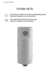 Giona Holding Futura 100 TS Instructions For Installation, Use And Maintenance Manual