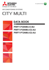 Mitsubishi Electric CITY MULTI PWFY-P72NMU-E2-AU Data Book