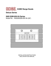 KOBE IN2636SQB-650-5A Installation Instructions And Operation Manual