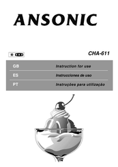 Ansonic CHA-611 Instructions For Use Manual