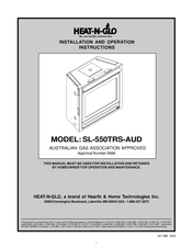 Hearth & Home HEAT-N-GLO SL-550TRS-AUD Installation And Operation Instructions Manual