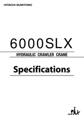 Hitachi Sumitomo 6000SLX Specifications