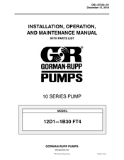 GORMAN-RUPP 12D1-1B30 Installation, Operation, And Maintenance Manual With Parts List