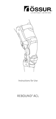 Össur REBOUND ACL Instructions For Use Manual