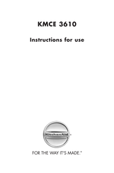 KitchenAid KMCE 3610 Instructions For Use Manual