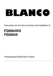 Blanco FD6064WX Instructions For The Use And Care And Installation