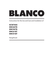 Blanco BWC60TB Instructions For The Use And Care And Installation