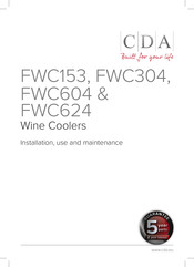 CDA FWC624 Installation, Use And Maintenance Manual