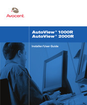 Avocent AutoView 2000R Installer/User Manual