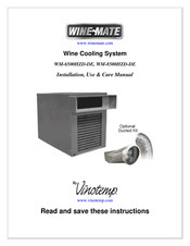 Vinotemp WINE-MATE WM-6500D-DE Installation, Use & Care Manual