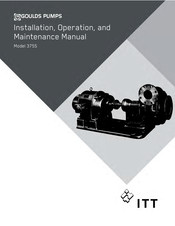 Itt Goulds Pumps 3755 Installation, Operation And Maintenance Manual