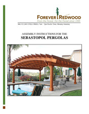 Forever Redwood SEBASTOPOL PERGOLAS Assembly Instructions Manual