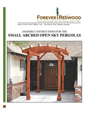 Forever Redwood SMALL ARCHED OPEN SKY PERGOLAS Assembly Instructions Manual