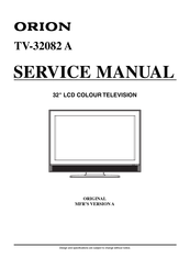 Orion TV-32082 A Service Manual