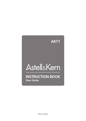 IRiver Astell & Kern AKT1 Instruction Book