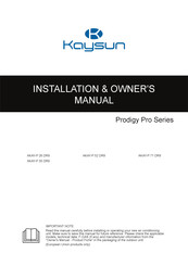 Kaysun Prodigy Pro AKAY-P 71 DR9 Installation & Owner's Manual