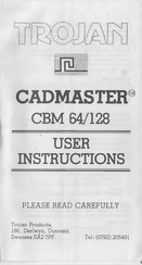 Trojan Cadmaster User Instructions