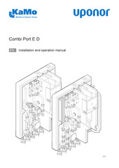 KaMo uponor Combi Port E D Installation And Operation Manual