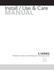 Viking Range 5 Series Install / Use & Care Manual