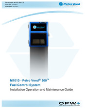 OPW Petro Vend 200 M1010 Installation, Operation And Maintenance Manual