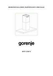 Gorenje IDTT12545/1X Installation, Maintenance And Usage