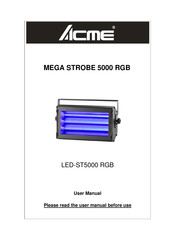ACME MEGA STROBE 5000 RGB User Manual
