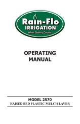 Rain-Flo Irrigation 2570 Operating Manual
