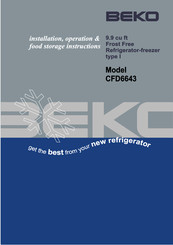 Beko CFD6643 Installation, Operation & Food Storage Instructions