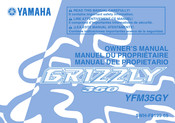 Yamaha GRIZZLY 350 YFM35GY Owner's Manual